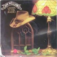 Don Williams - Listen To The Radio